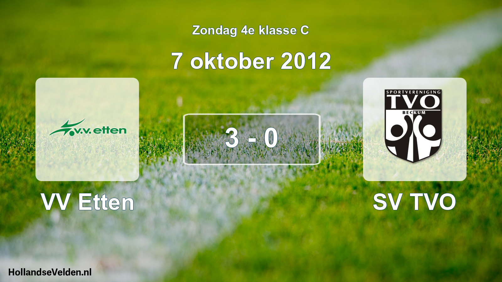 Total number of matches played: VV Etten - SV TVO 3 - 0 (7 October 2012)