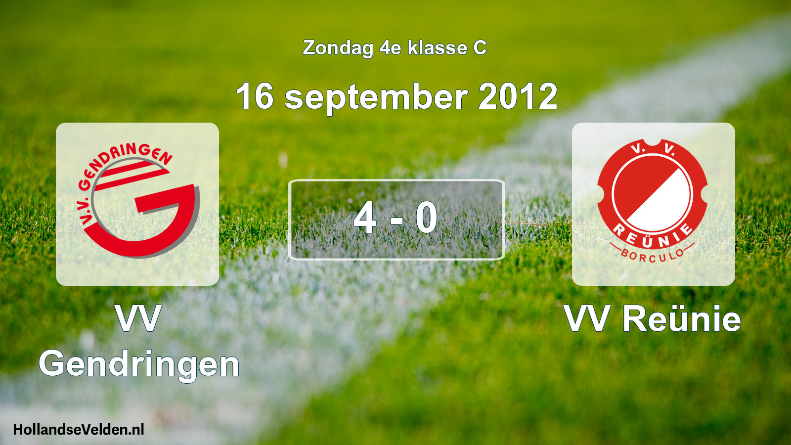Total number of matches played: VV Gendringen - VV Reünie 4 - 0 (16 September 2012)
