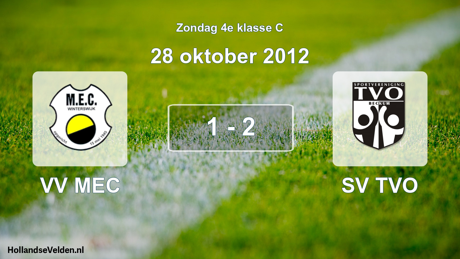 Total number of matches played: VV MEC - SV TVO 1 - 2 (28 October 2012)