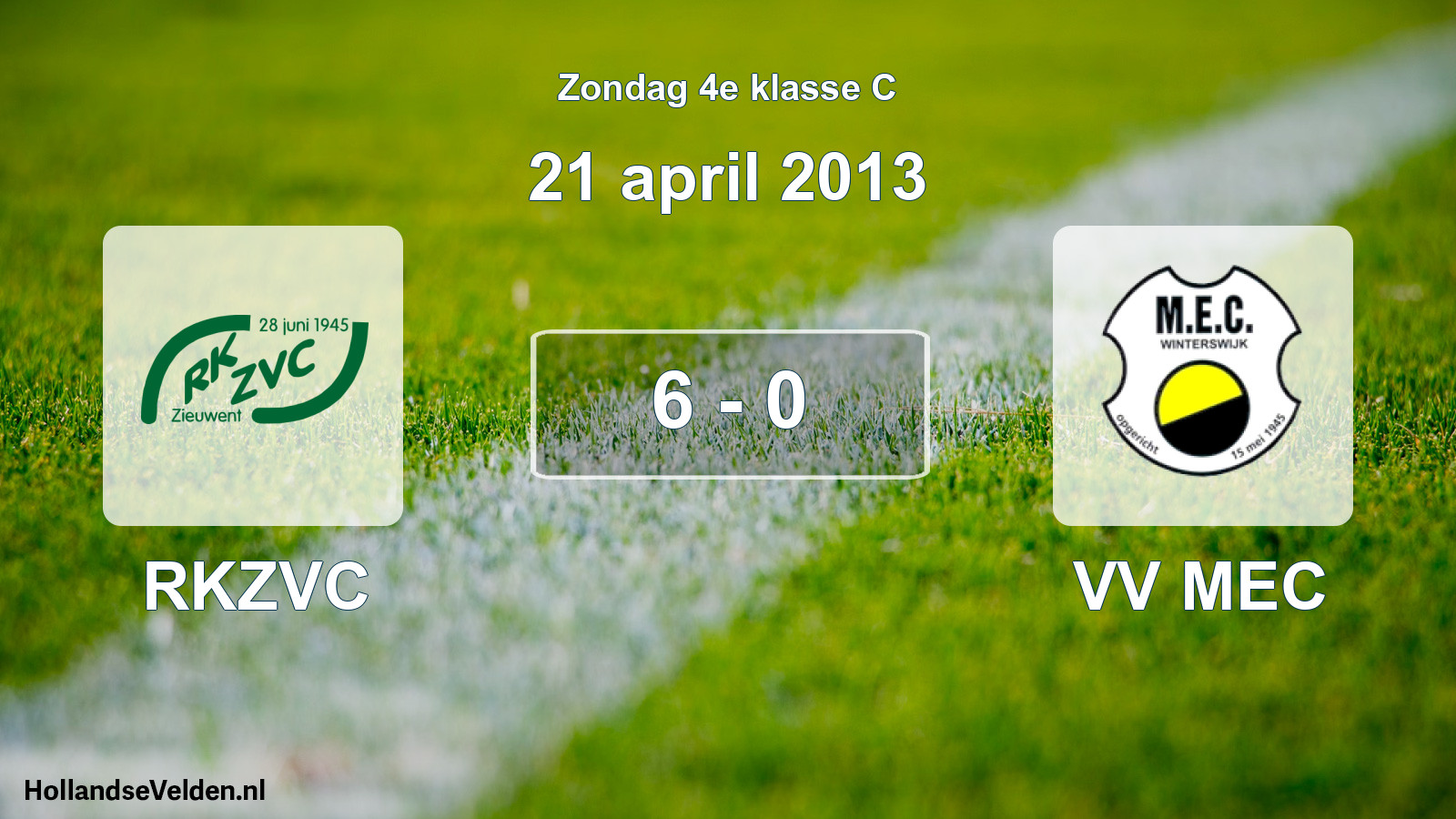 Total number of matches played: RKZVC - VV MEC 6 - 0 (21 April 2013)