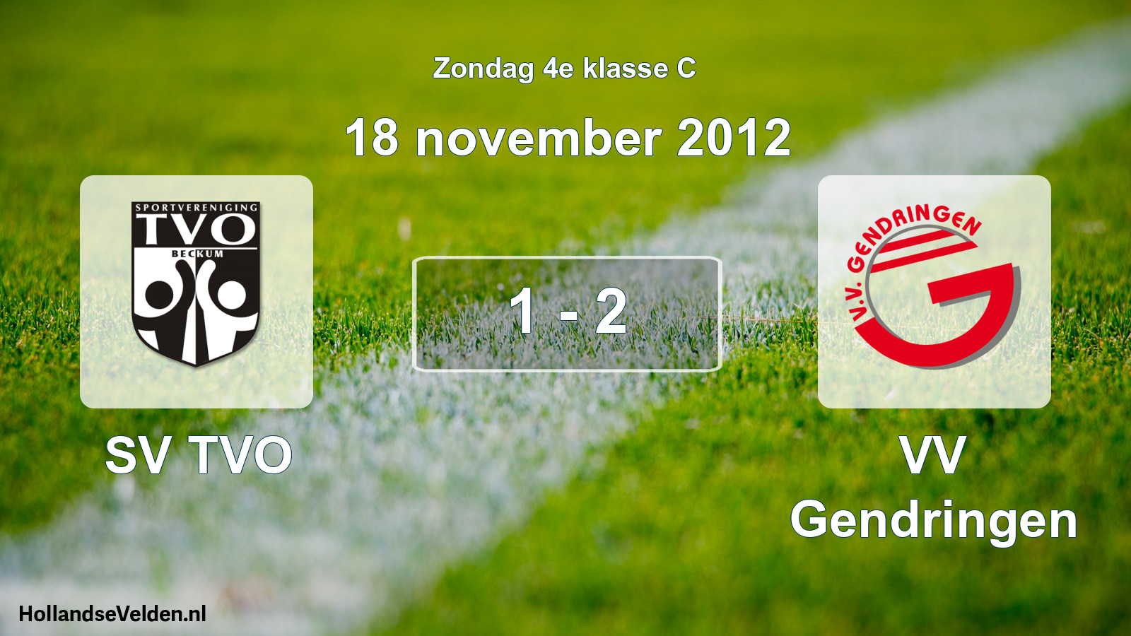 Total number of matches played: SV TVO - VV Gendringen 1 - 2 (18 November 2012)
