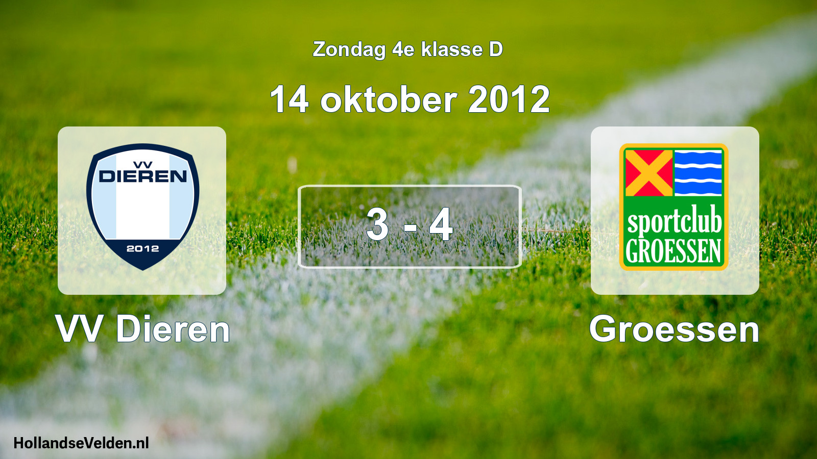 Total number of matches played: VV Dieren - Groessen 3 - 4 (14 October 2012)