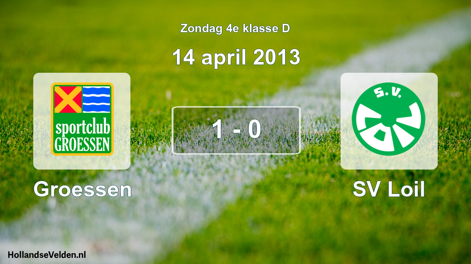 Total number of matches played: Groessen - SV Loil 1 - 0 (14 April 2013)