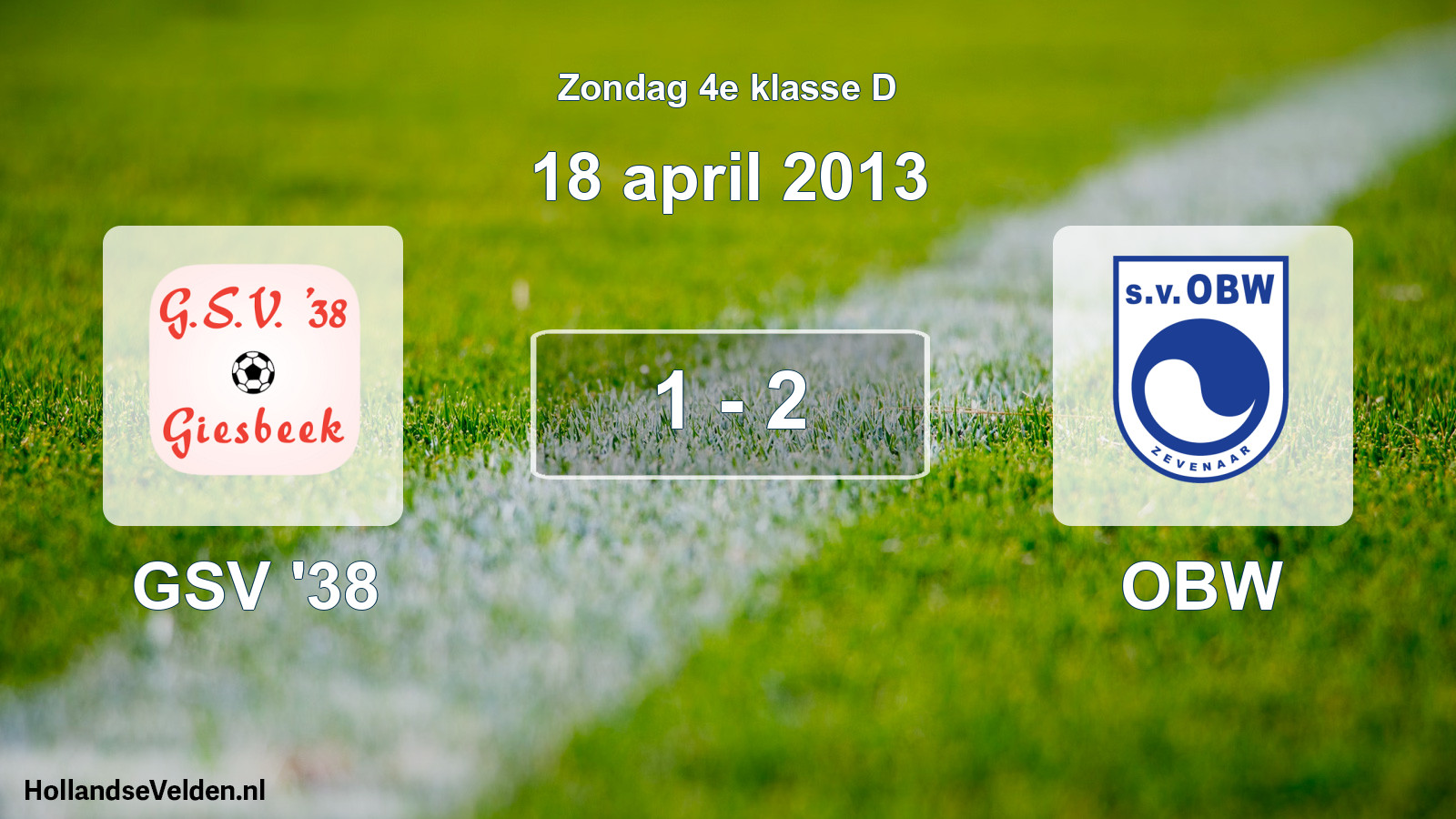 Total number of matches played: GSV '38 - OBW 1 - 2 (18 April 2013)