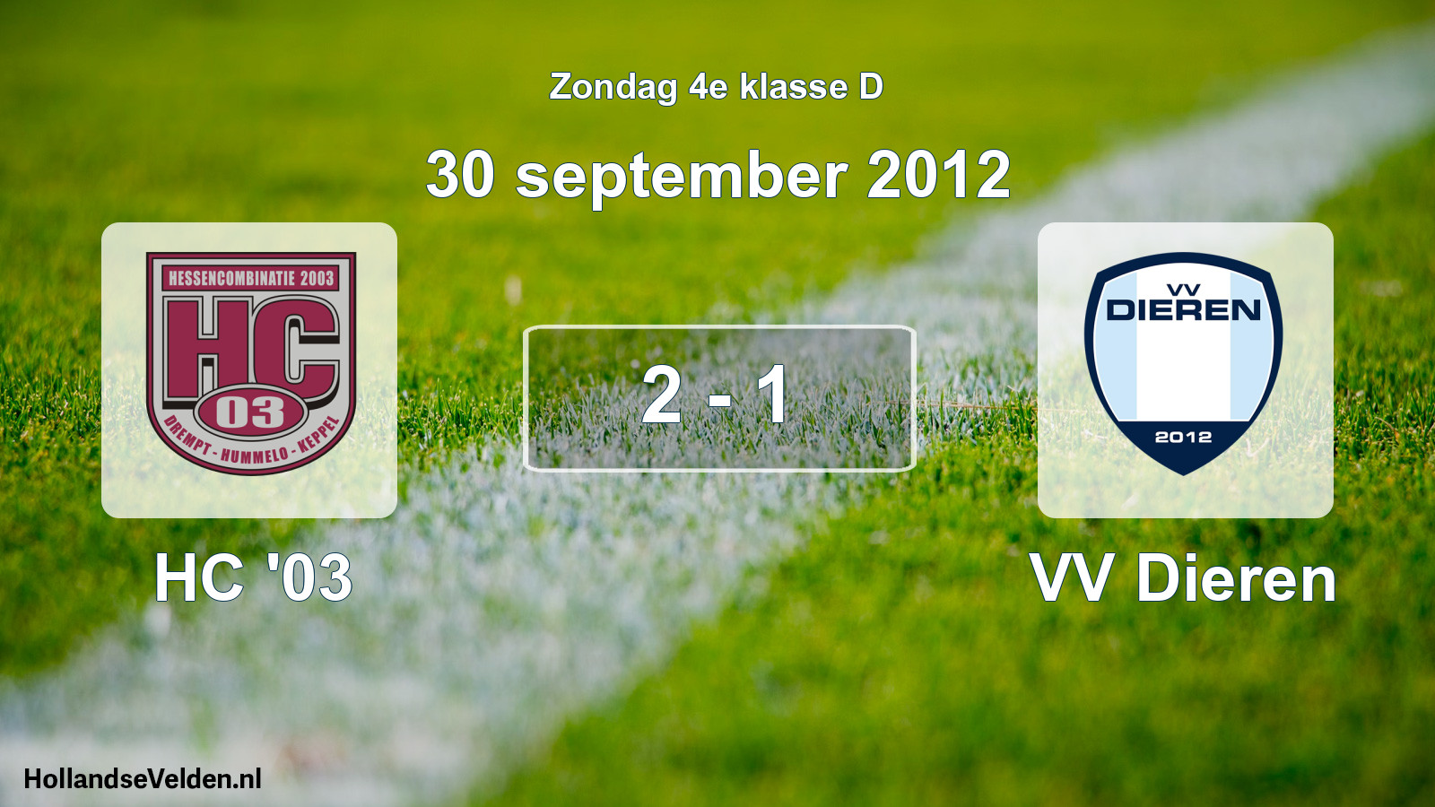 Total number of matches played: HC '03 - VV Dieren 2 - 1 (30 September 2012)