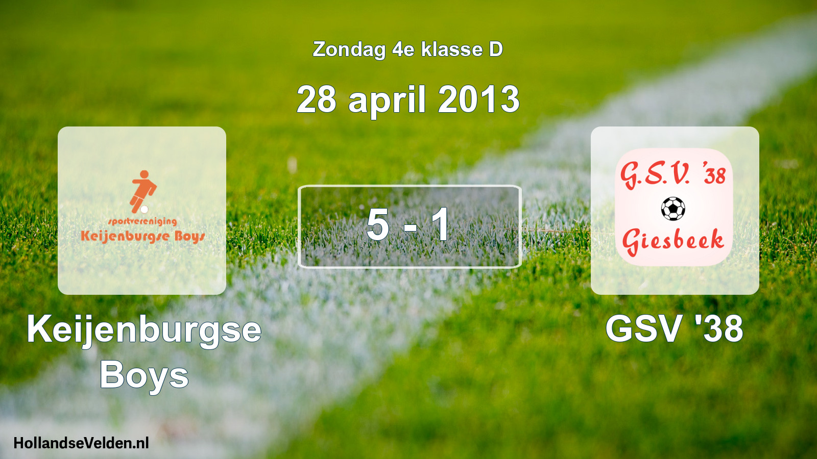 Total number of matches played: Keijenburgse Boys - GSV '38 5 - 1 (28 April 2013)