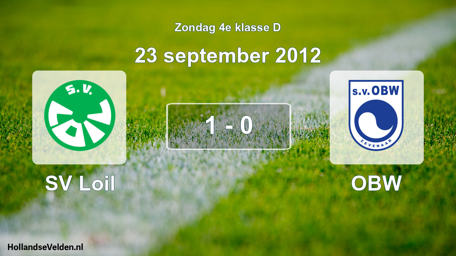Total number of matches played: SV Loil - OBW 1 - 0 (23 September 2012)