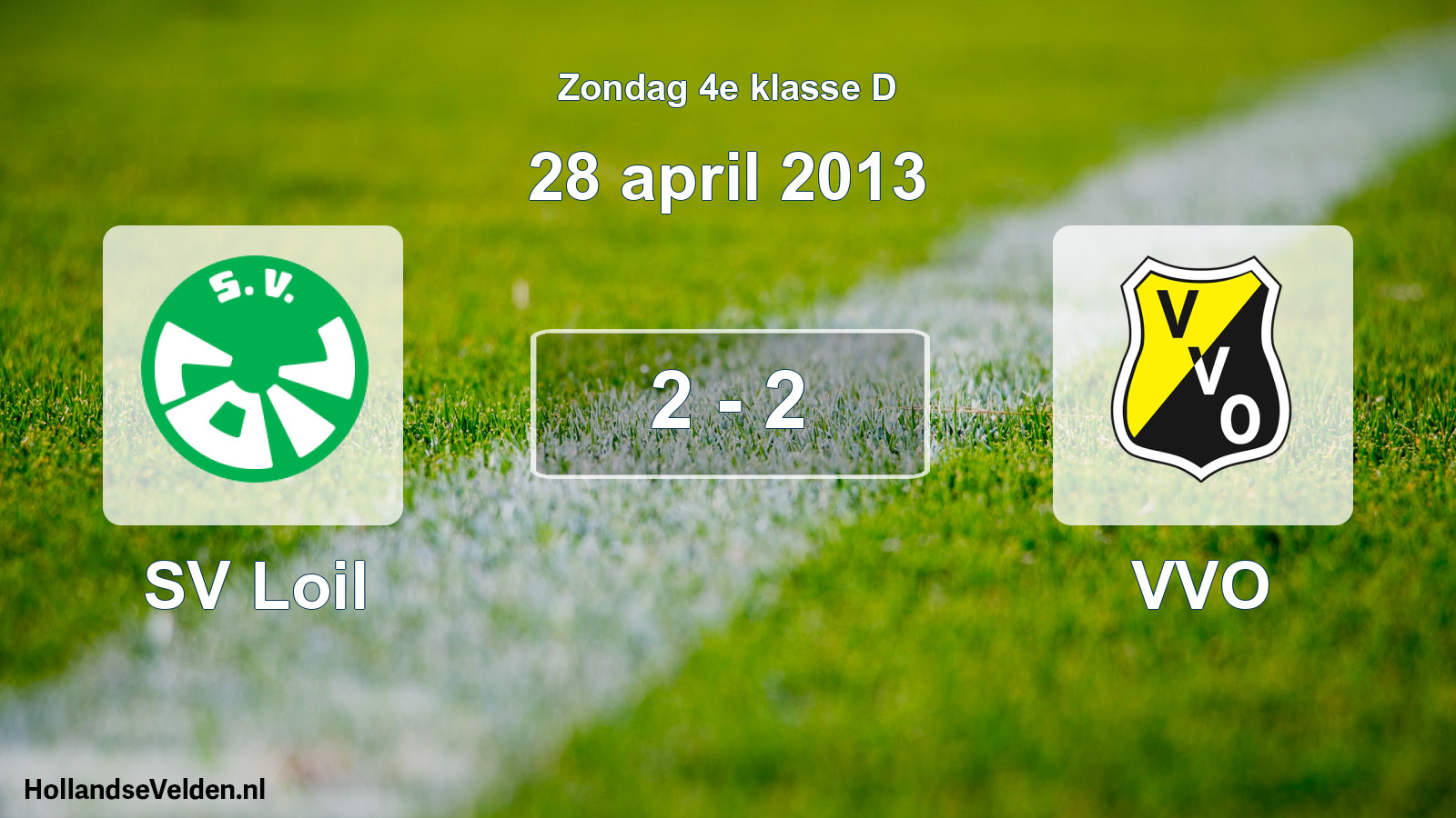 Total number of matches played: SV Loil - VVO 2 - 2 (28 April 2013)