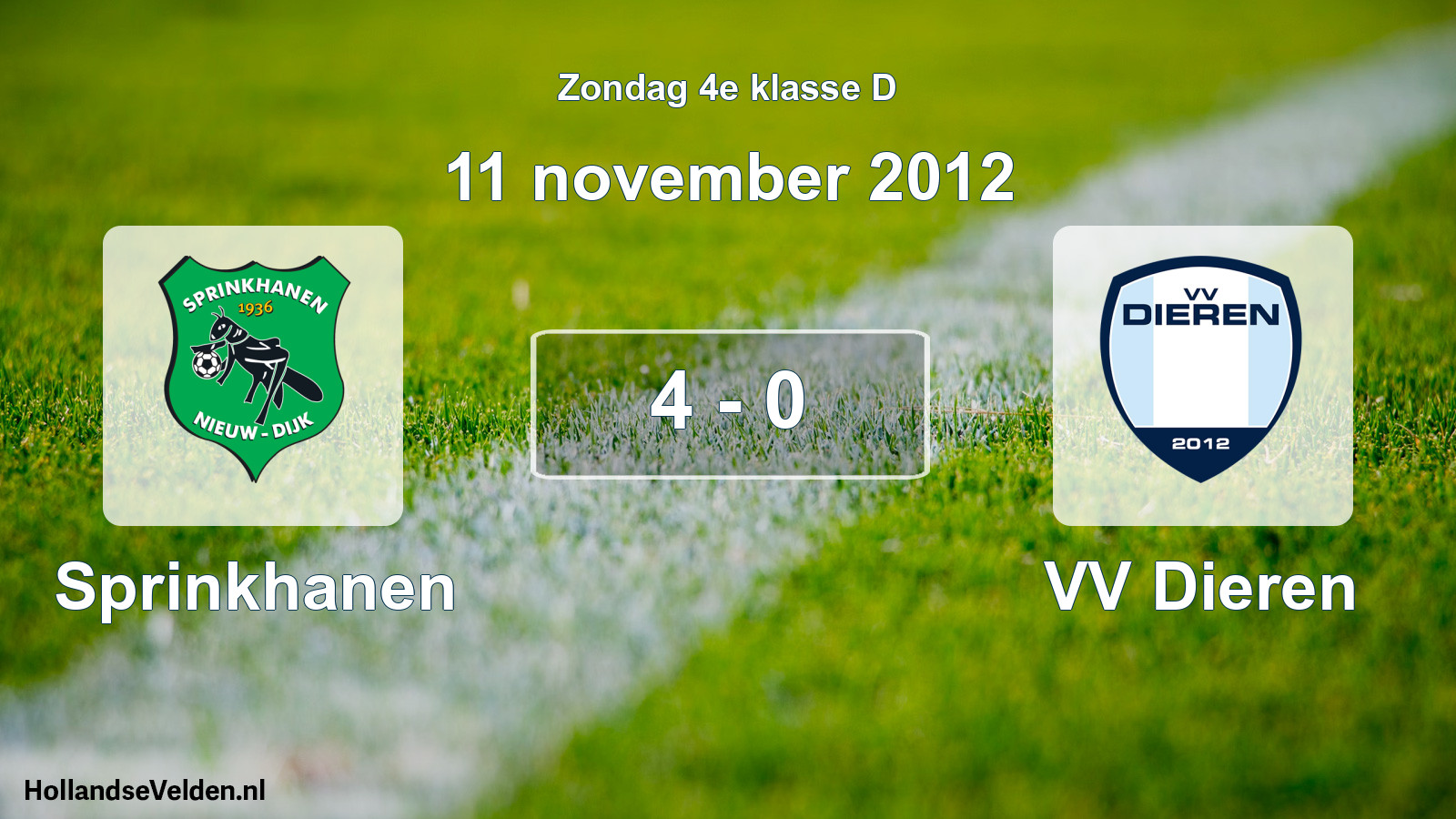 Total number of matches played: Sprinkhanen - VV Dieren 4 - 0 (11 November 2012)