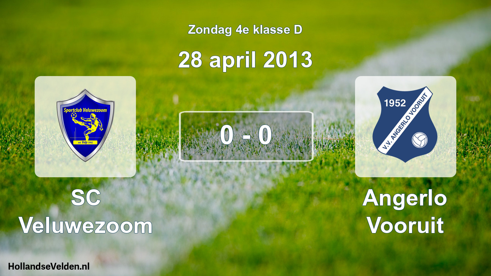 Total number of matches played: SC Veluwezoom - Angerlo Vooruit 0 - 0 (28 April 2013)