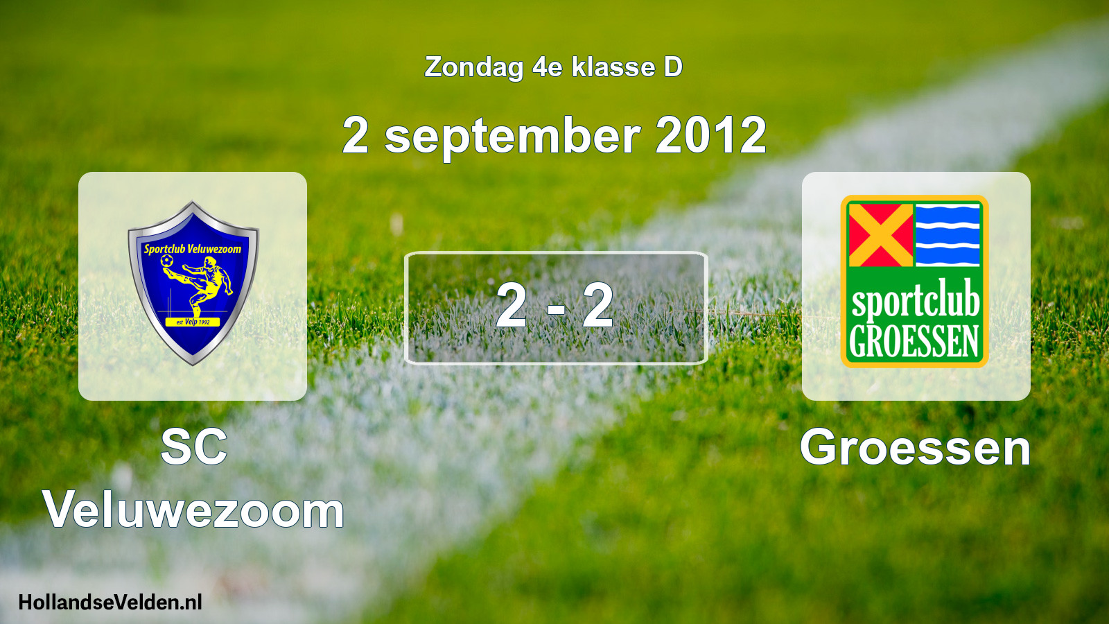Total number of matches played: SC Veluwezoom - Groessen 2 - 2 (2 September 2012)