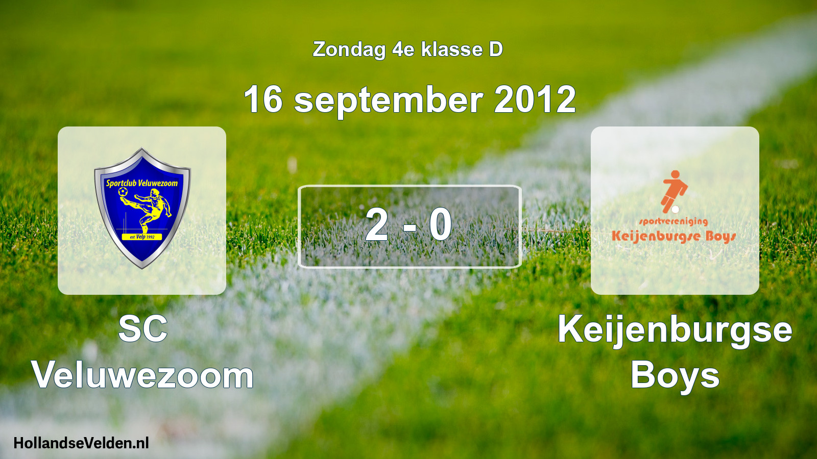 Total number of matches played: SC Veluwezoom - Keijenburgse Boys 2 - 0 (16 September 2012)