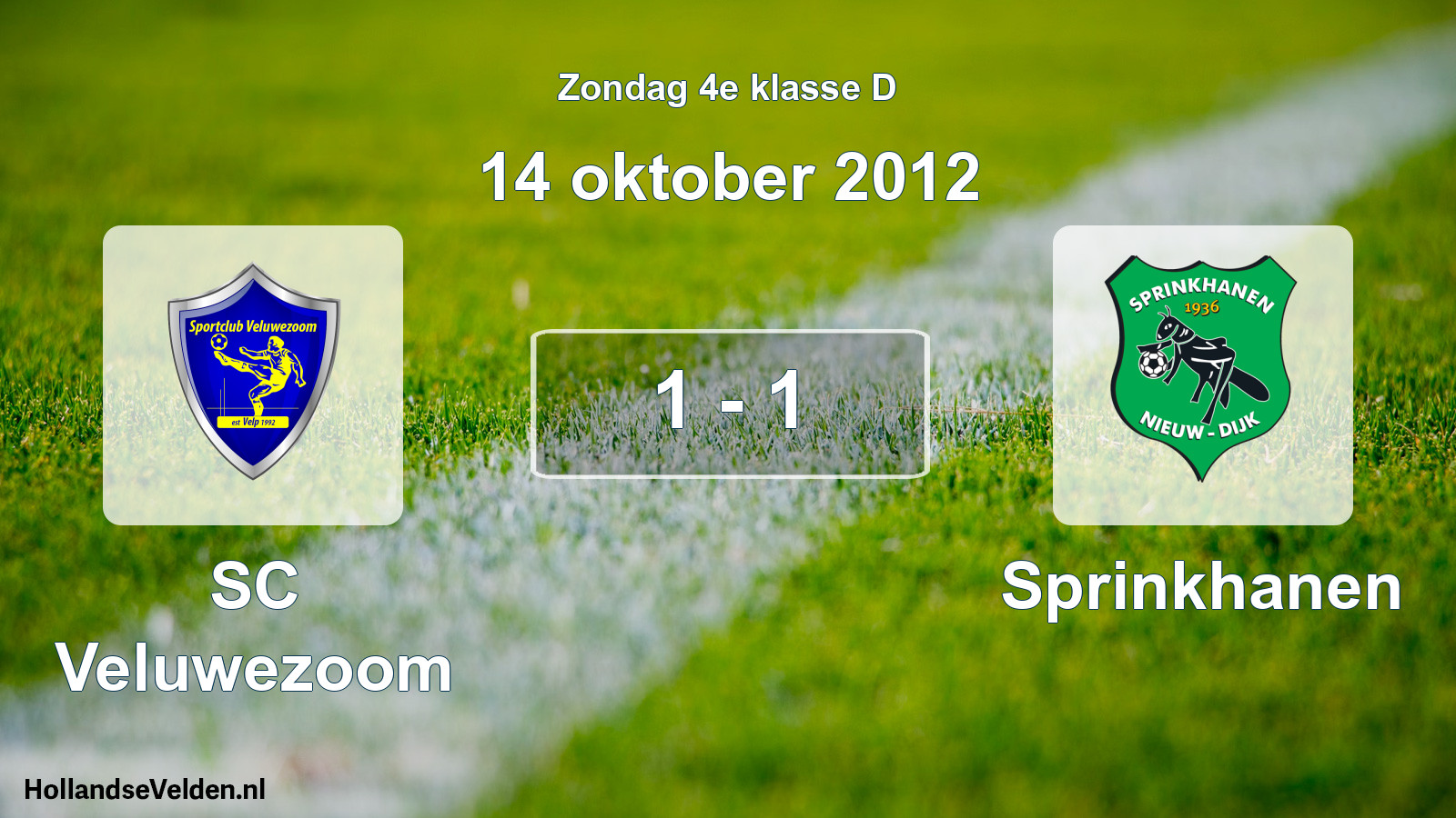 Total number of matches played: SC Veluwezoom - Sprinkhanen 1 - 1 (14 October 2012)