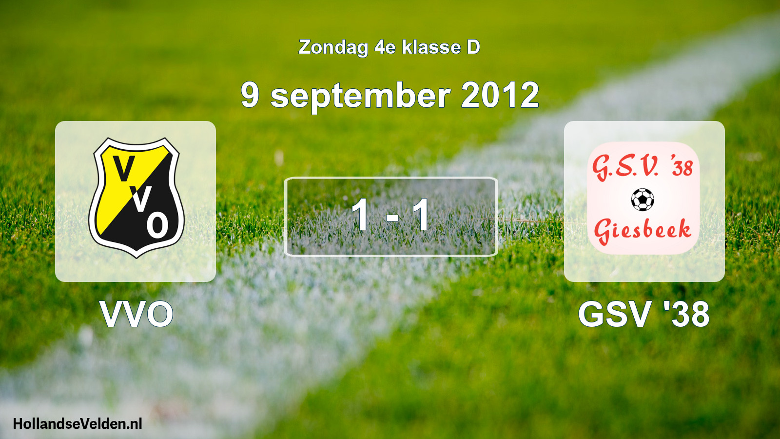 Total number of matches played: VVO - GSV '38 1 - 1 (9 September 2012)