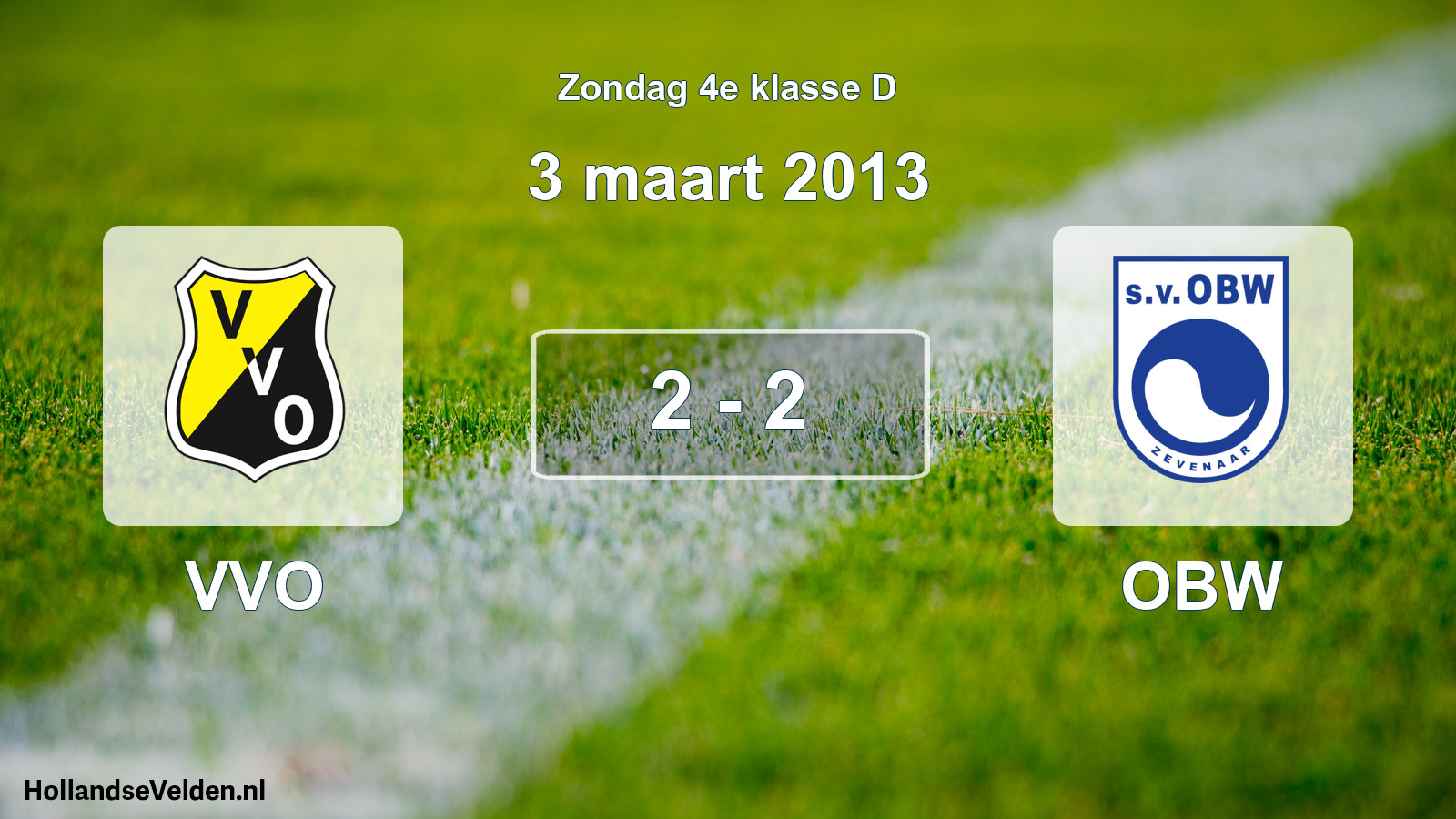 Total number of matches played: VVO - OBW 2 - 2 (3 March 2013)