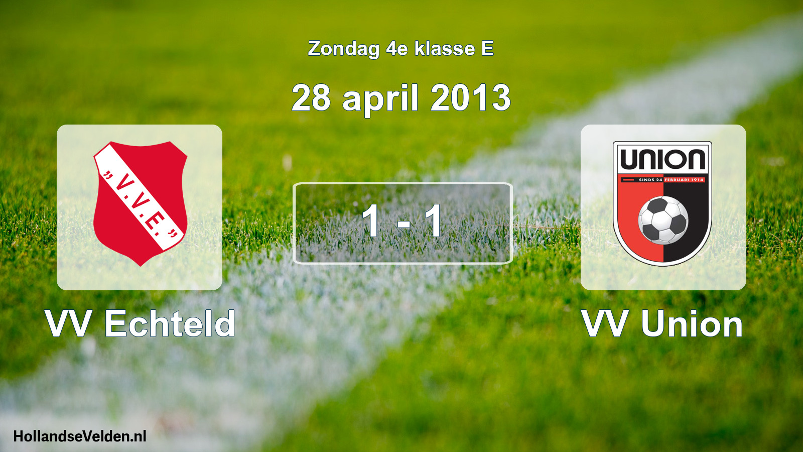 Total number of matches played: VV Echteld - VV Union 1 - 1 (28 April 2013)
