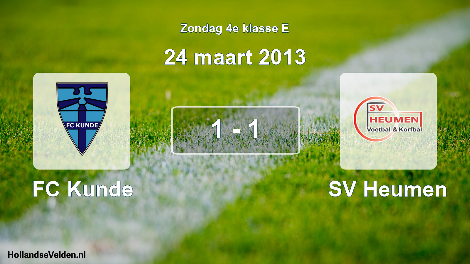 Total number of matches played: FC Kunde - SV Heumen 1 - 1 (24 March 2013)