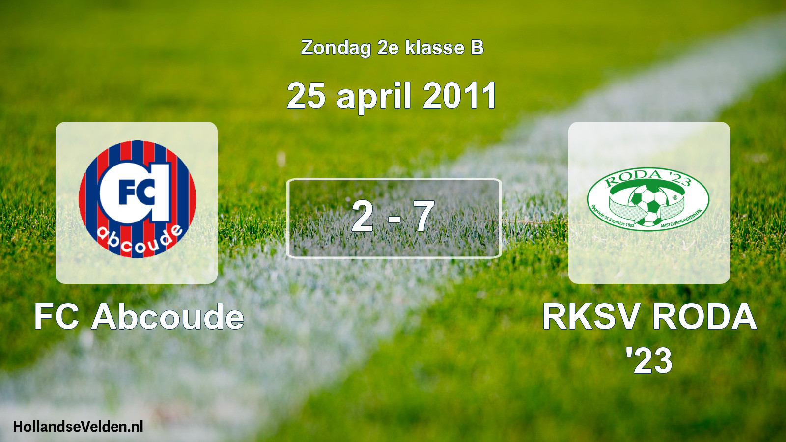 Total number of matches played: FC Abcoude - RKSV RODA '23 2 - 7 (25 April 2011)