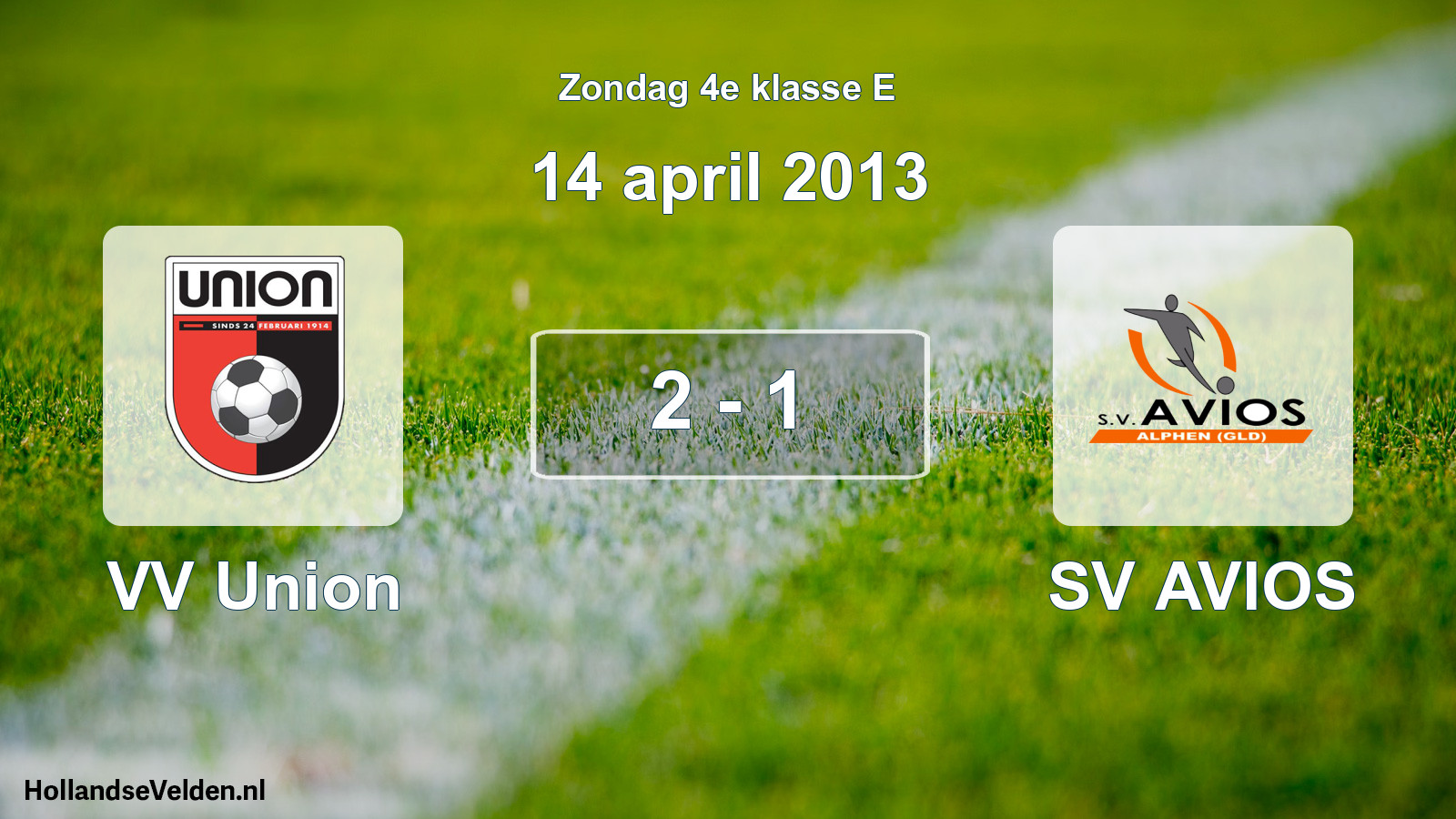 Total number of matches played: VV Union - SV AVIOS 2 - 1 (14 April 2013)