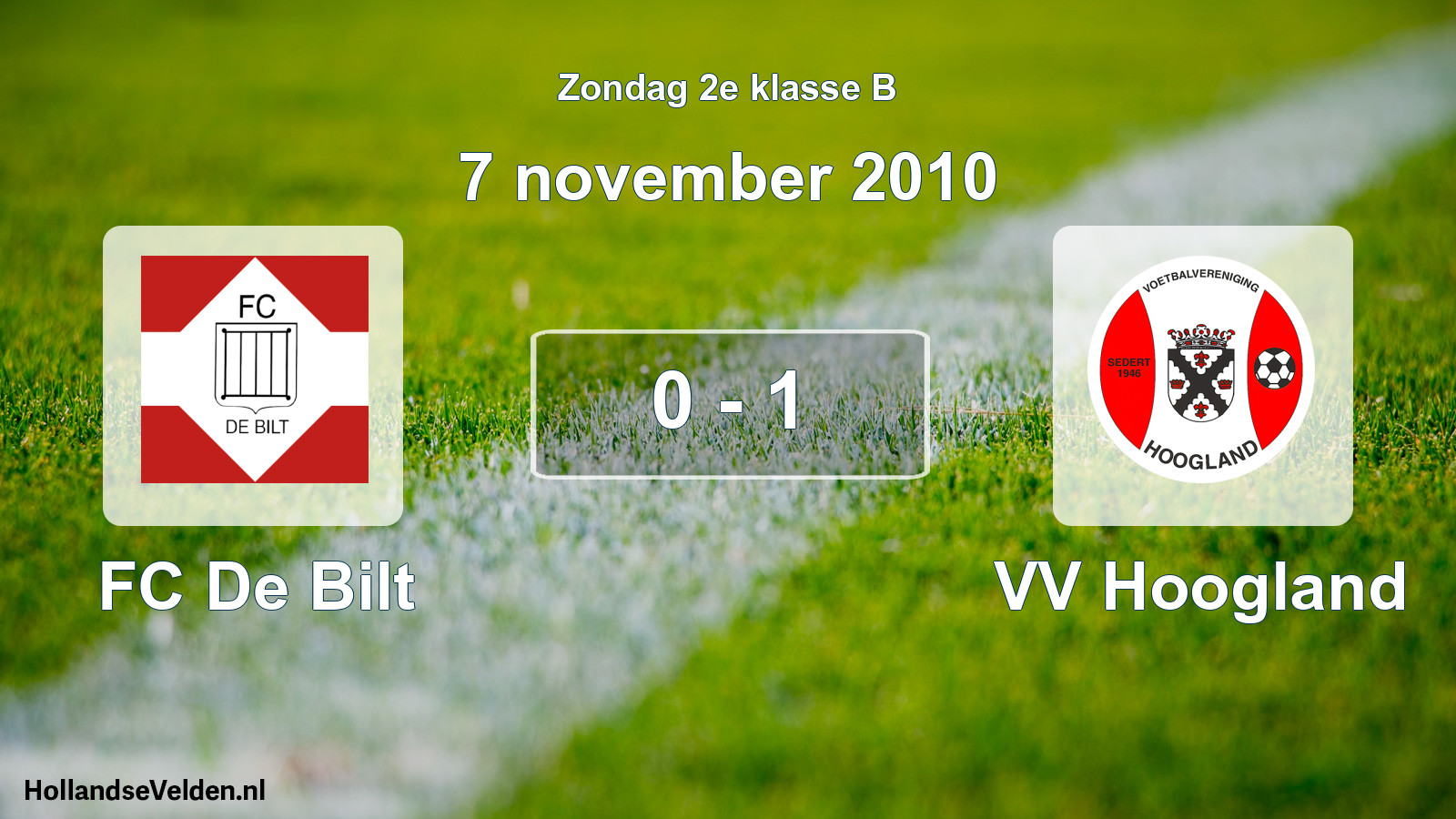 Total number of matches played: FC De Bilt - VV Hoogland 0 - 1 (7 November 2010)