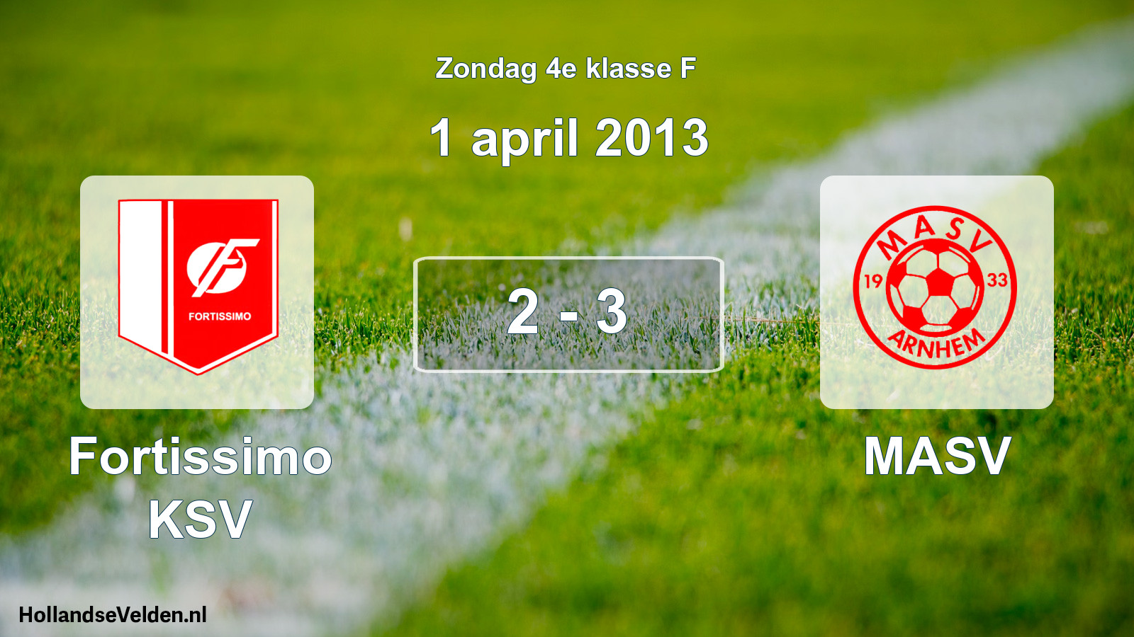 Total number of matches played: Fortissimo KSV - MASV 2 - 3 (1 April 2013)