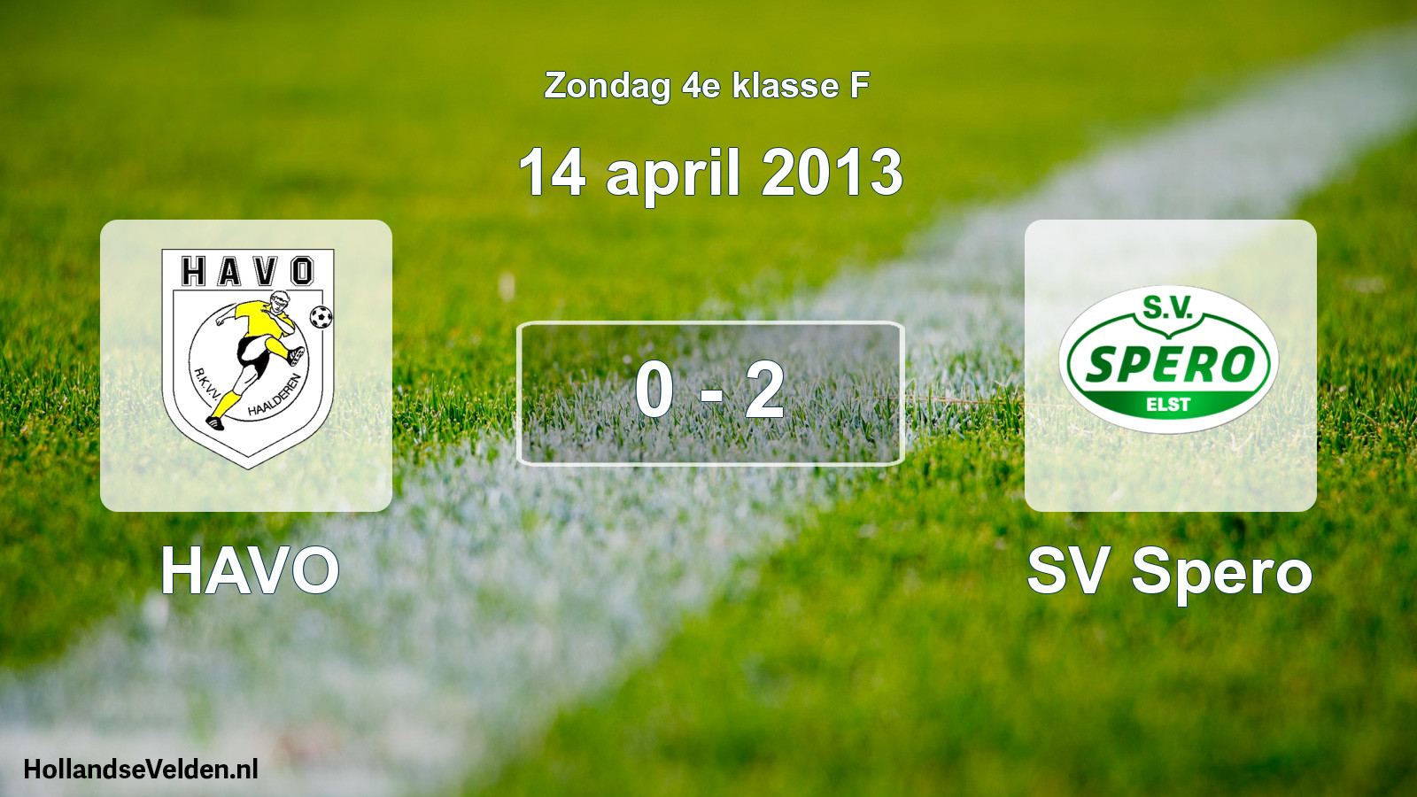 Total number of matches played: HAVO - SV Spero 0 - 2 (14 April 2013)