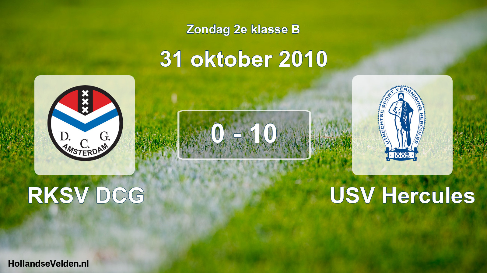 Total number of matches played: RKSV DCG - USV Hercules 0 - 10 (31 October 2010)