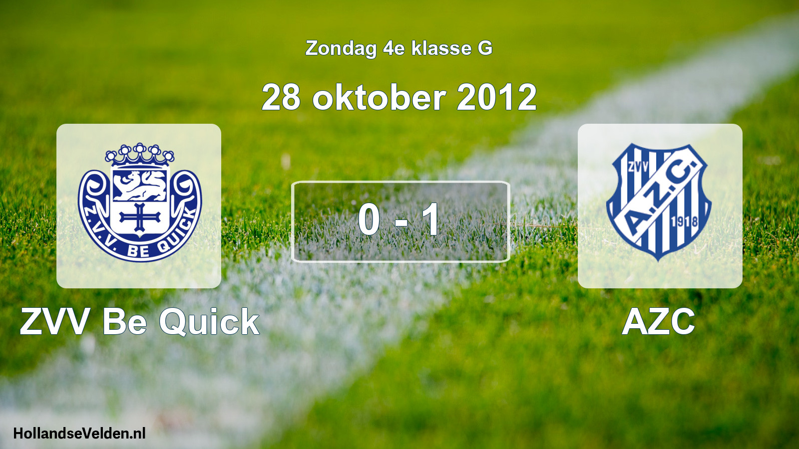 Total number of matches played: ZVV Be Quick - AZC 0 - 1 (28 October 2012)