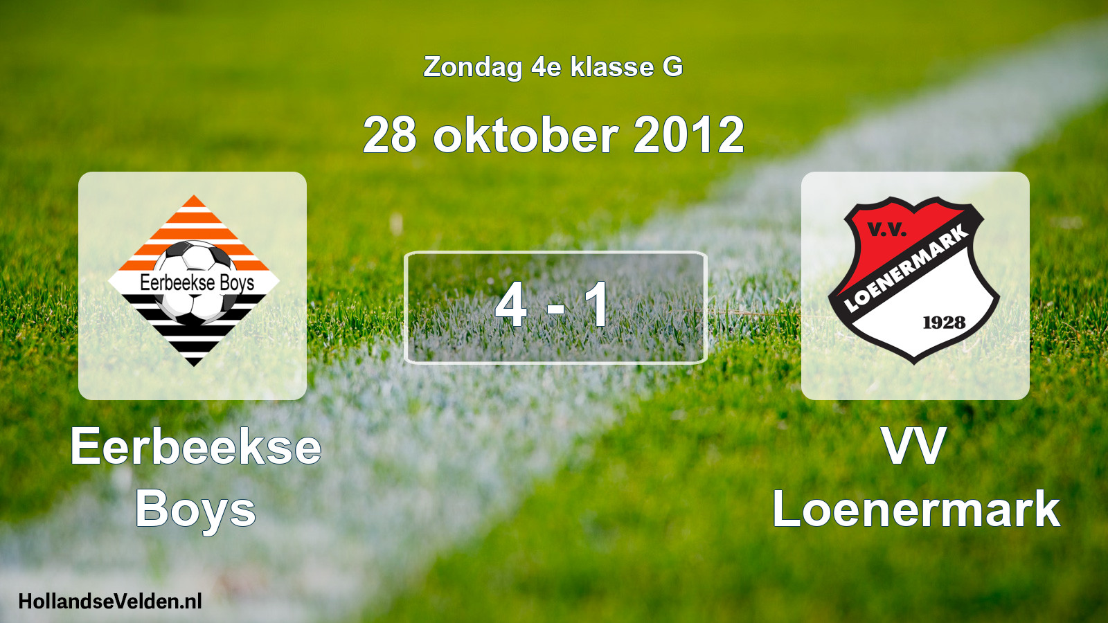 Total number of matches played: Eerbeekse Boys - VV Loenermark 4 - 1 (28 October 2012)