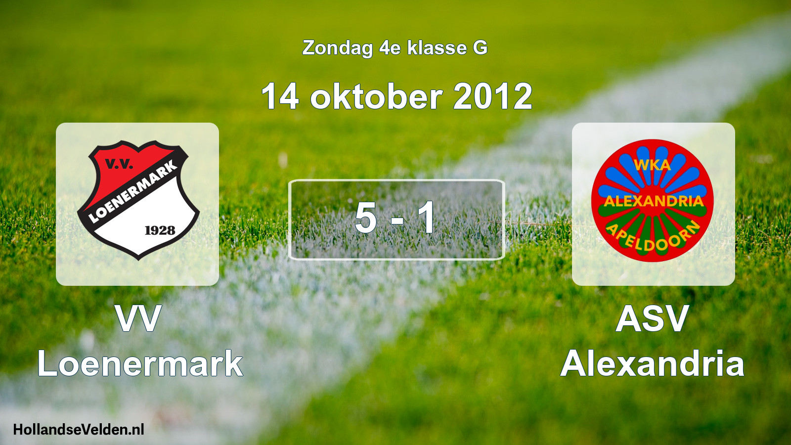 Total number of matches played: VV Loenermark - ASV Alexandria 5 - 1 (14 October 2012)