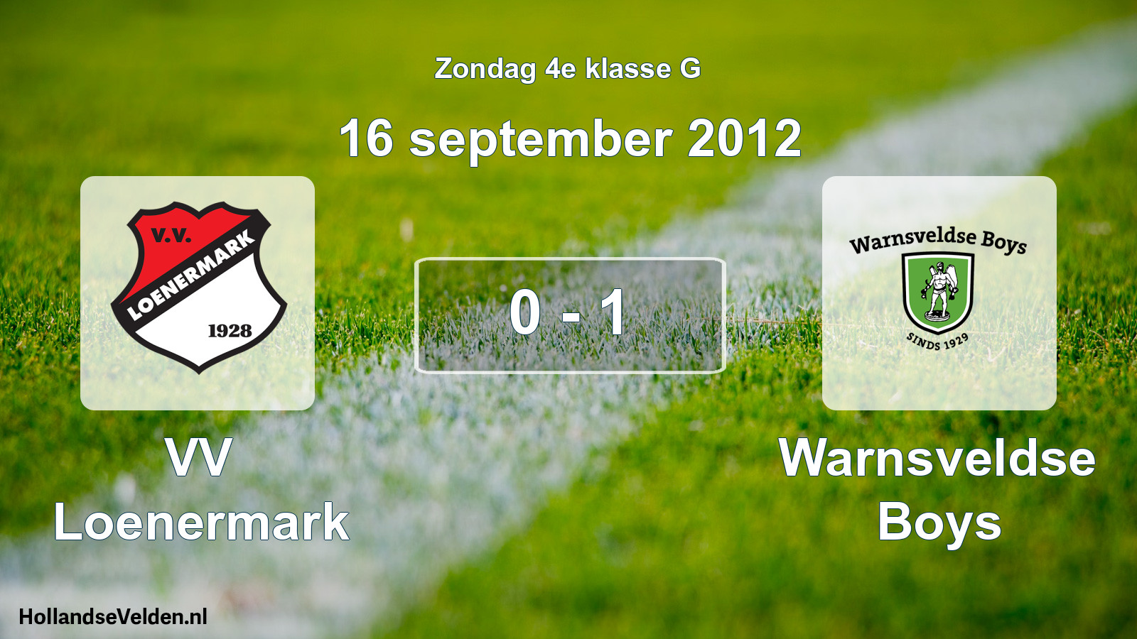 Total number of matches played: VV Loenermark - Warnsveldse Boys 0 - 1 (16 September 2012)