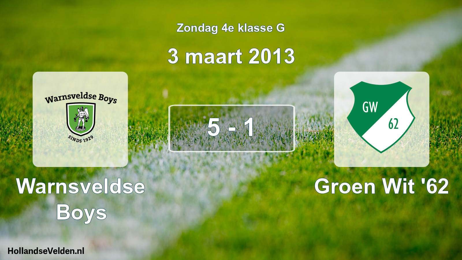 Total number of matches played: Warnsveldse Boys - Groen Wit '62 5 - 1 (3 March 2013)