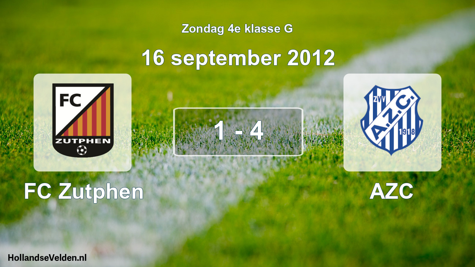 Total number of matches played: FC Zutphen - AZC 1 - 4 (16 September 2012)