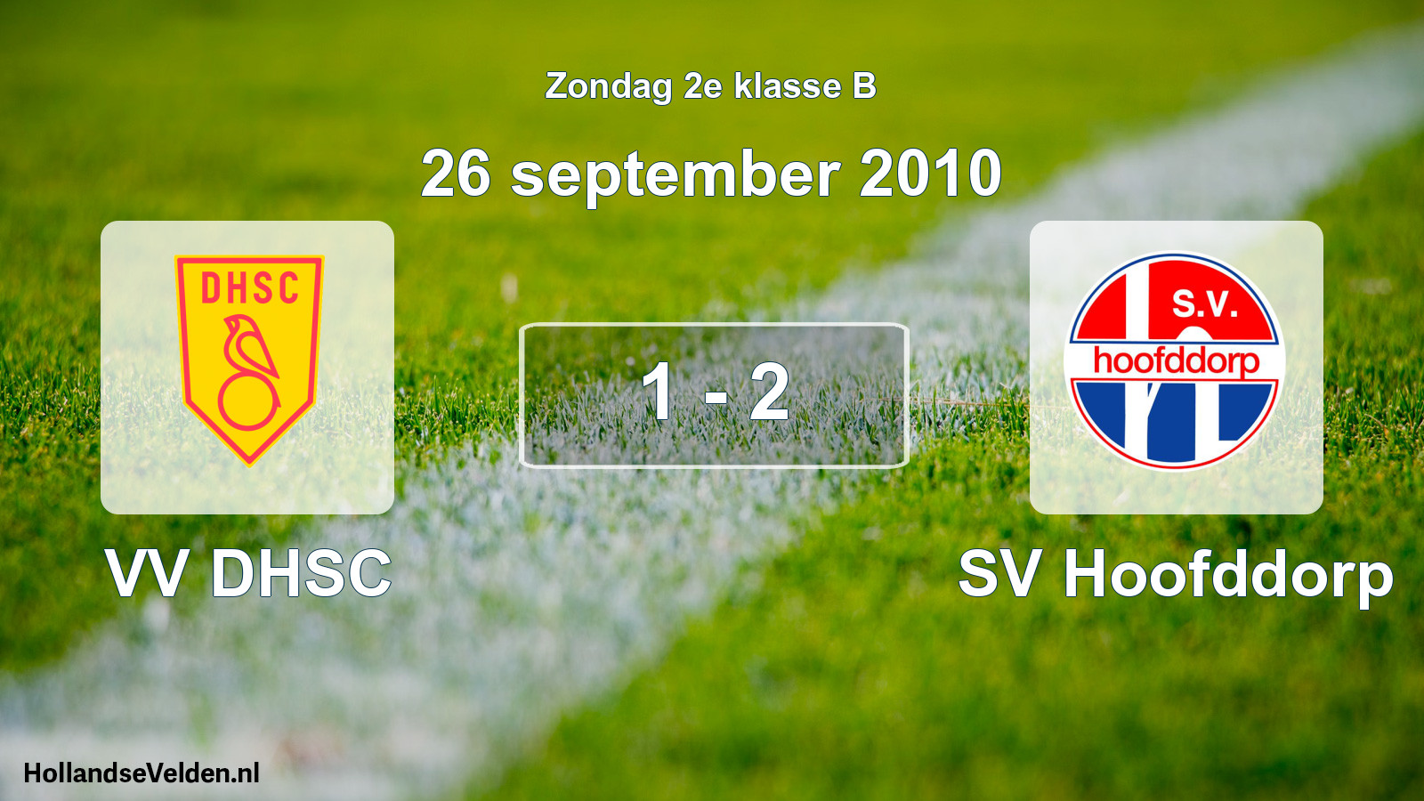 Total number of matches played: VV DHSC - SV Hoofddorp 1 - 2 (26 September 2010)