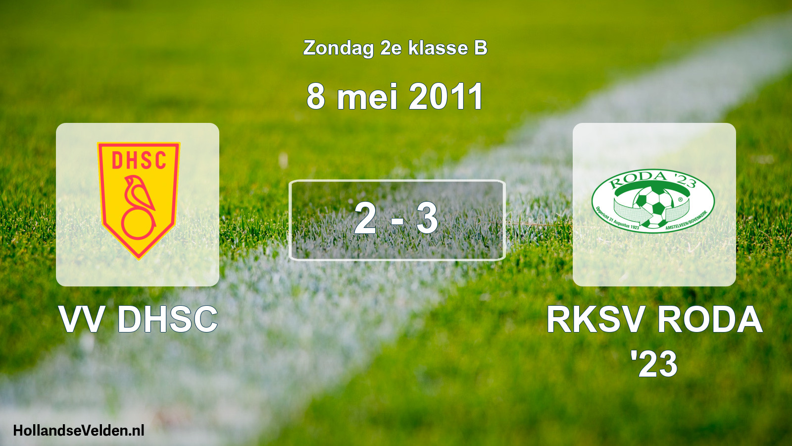 Total number of matches played: VV DHSC - RKSV RODA '23 2 - 3 (8 May 2011)