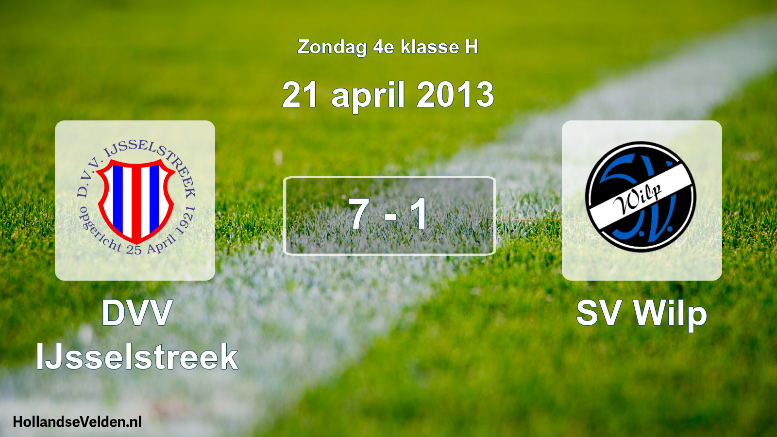 Total number of matches played: DVV IJsselstreek - SV Wilp 7 - 1 (21 April 2013)