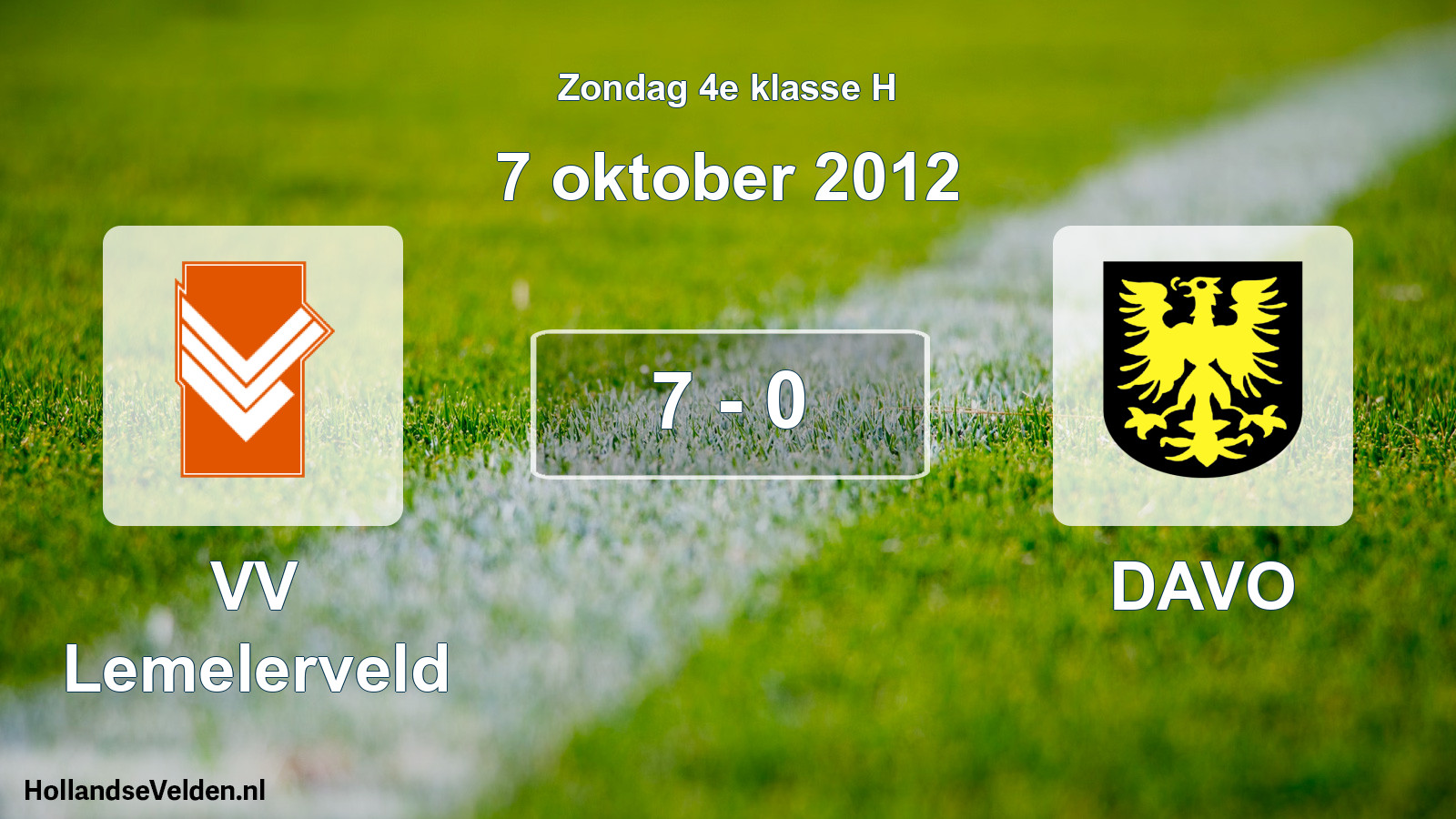 Total number of matches played: VV Lemelerveld - DAVO 7 - 0 (7 October 2012)