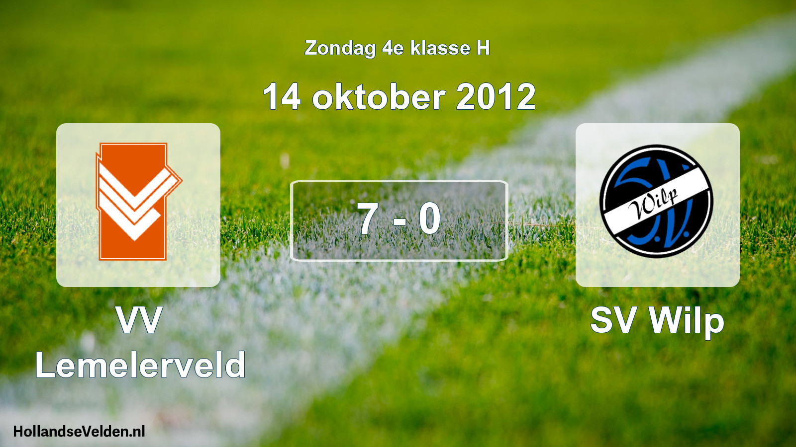 Total number of matches played: VV Lemelerveld - SV Wilp 7 - 0 (14 October 2012)
