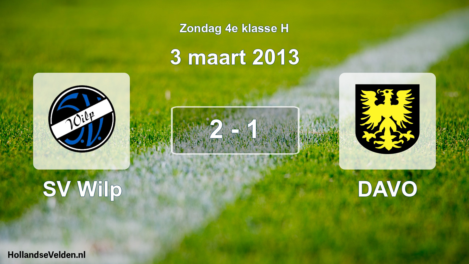 Total number of matches played: SV Wilp - DAVO 2 - 1 (3 March 2013)