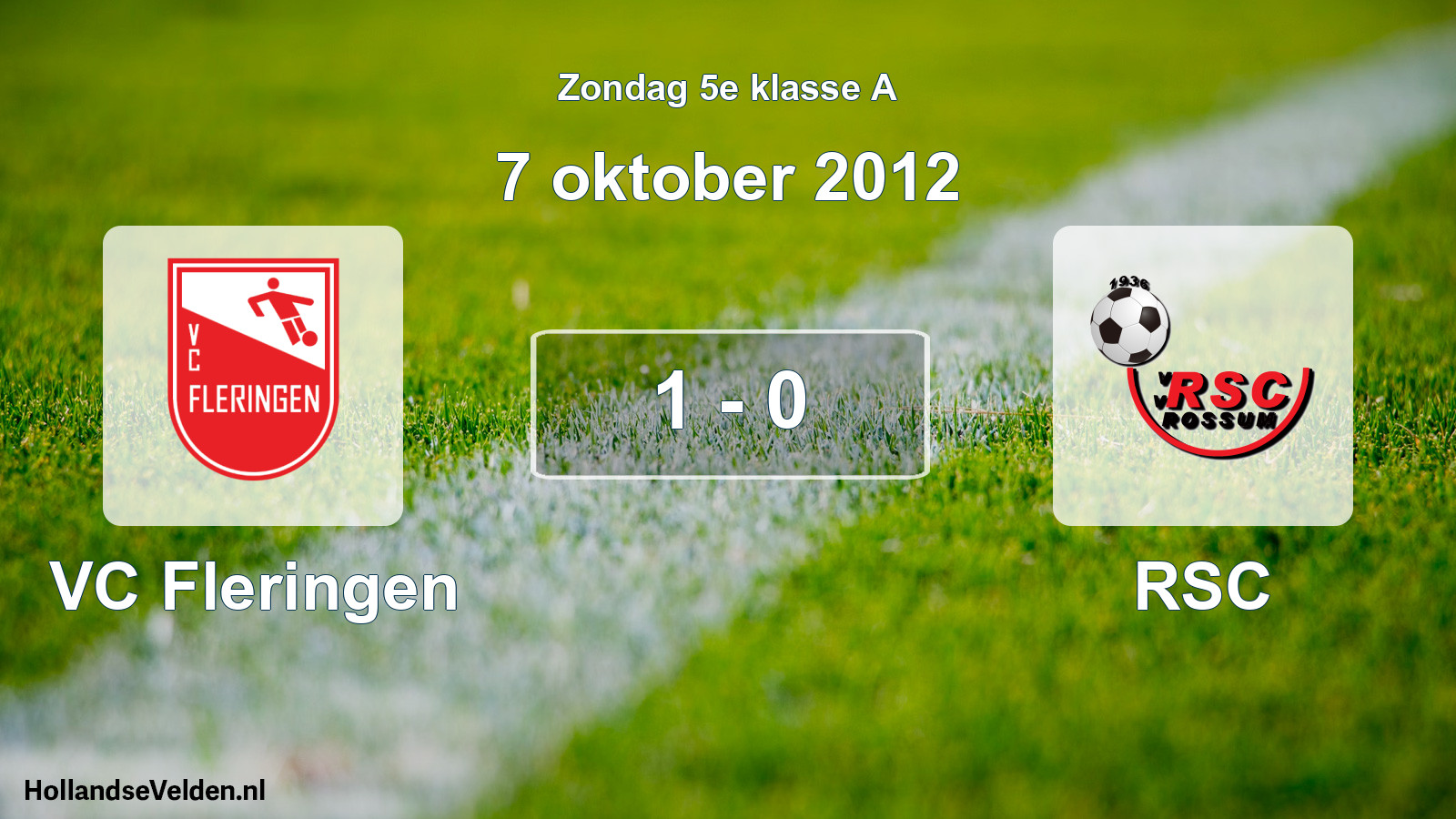 Total number of matches played: VC Fleringen - RSC 1 - 0 (7 October 2012)