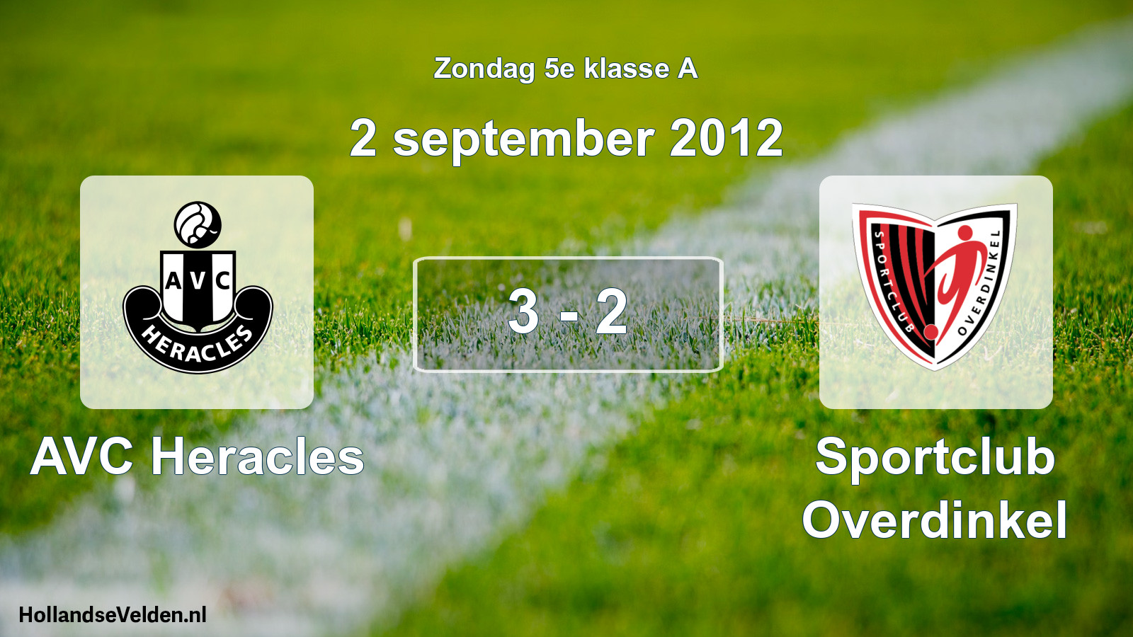 Total number of matches played: AVC Heracles - Sportclub Overdinkel 3 - 2 (2 September 2012)