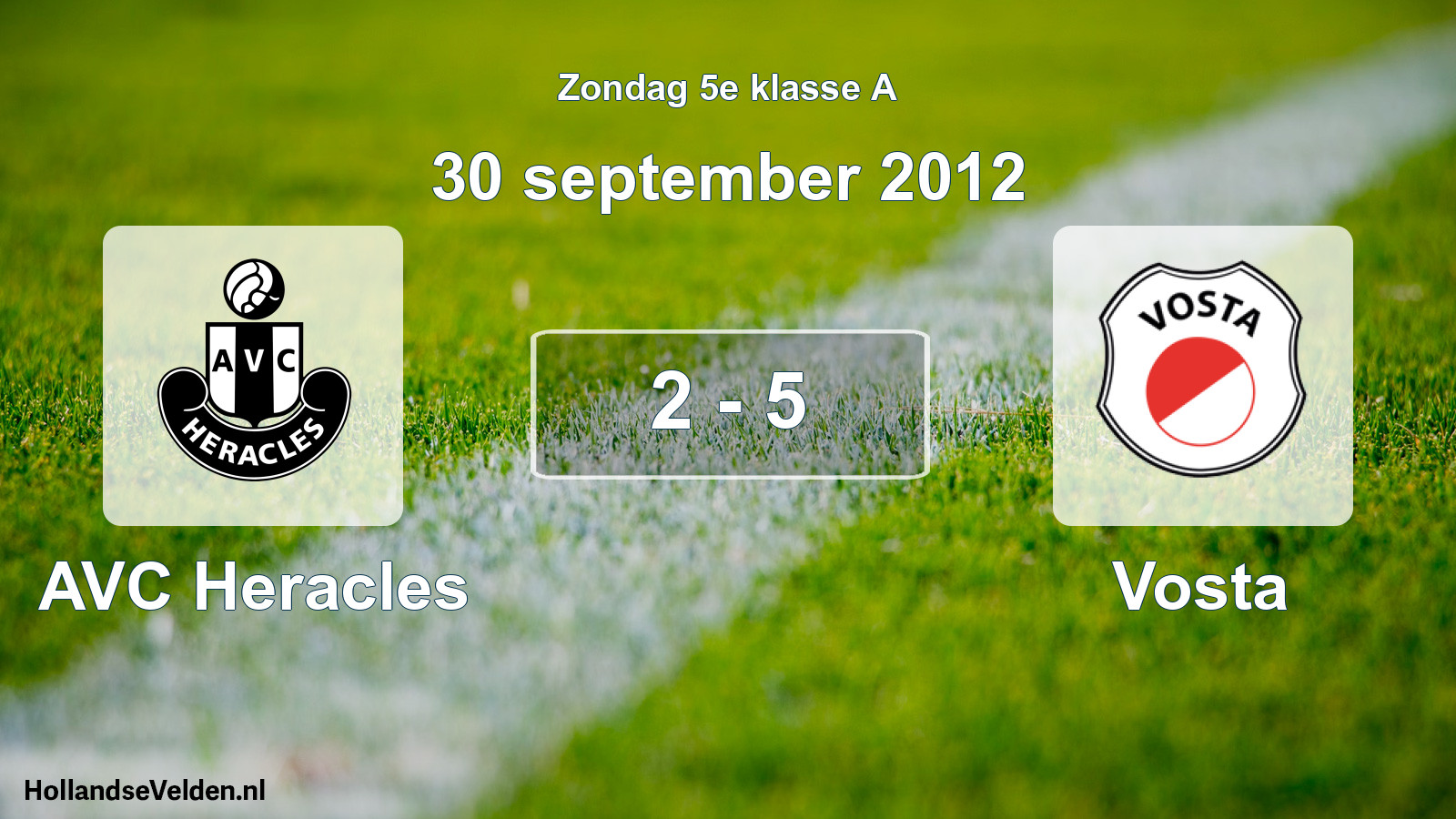 Total number of matches played: AVC Heracles - Vosta 2 - 5 (30 September 2012)