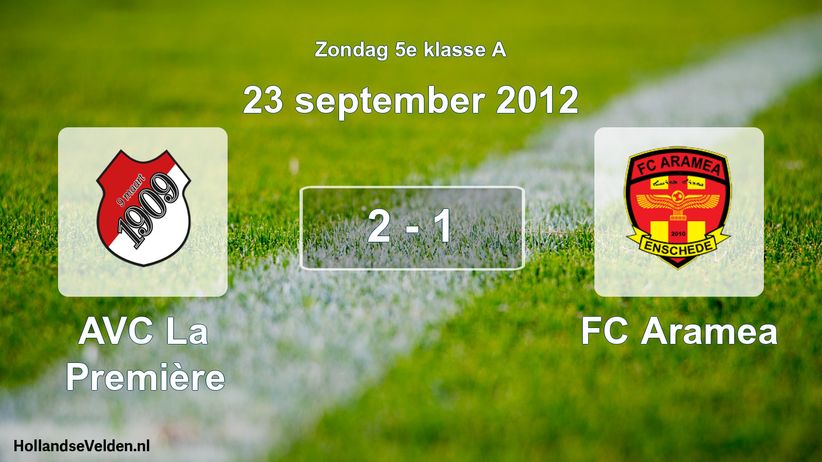 Total number of matches played: AVC La Première - FC Aramea 2 - 1 (23 September 2012)