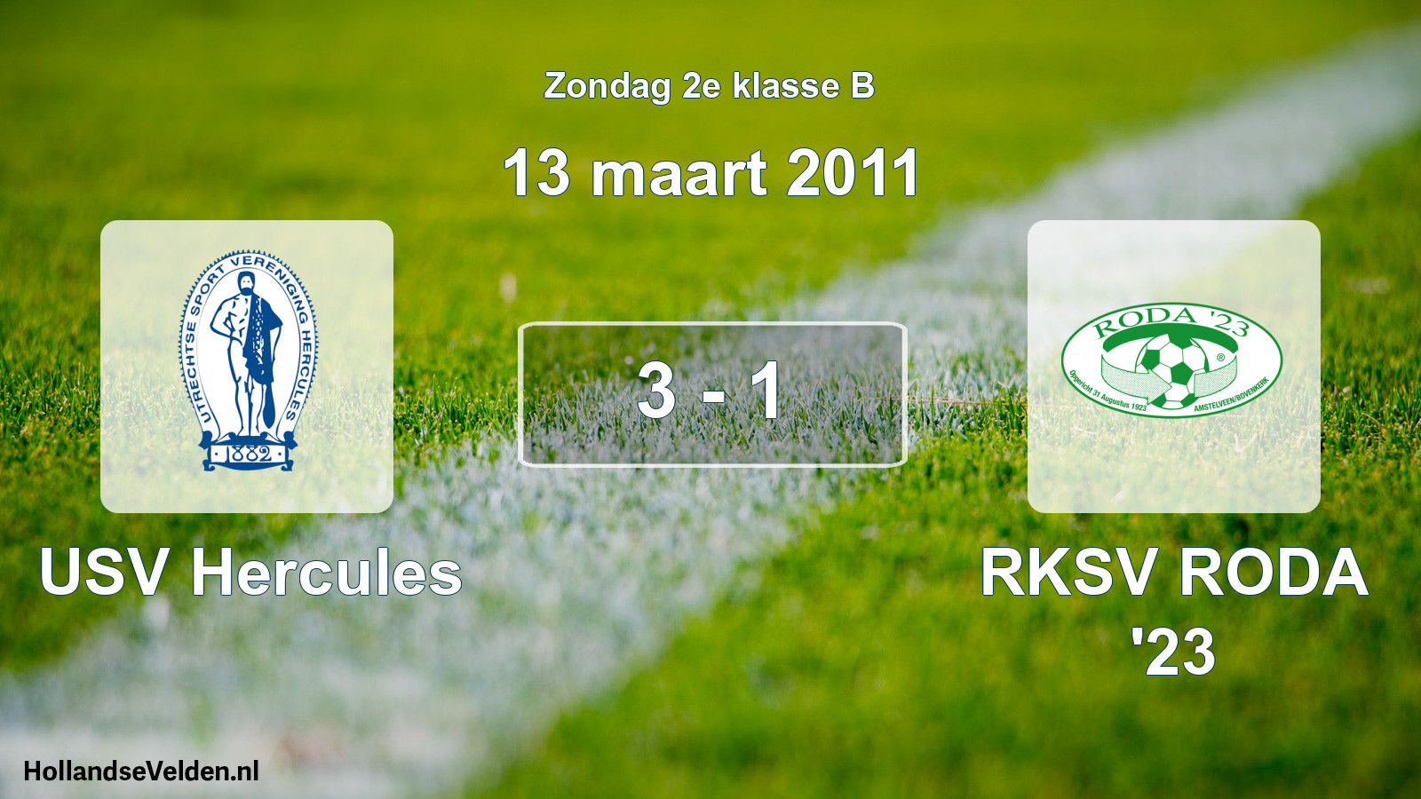 Total number of matches played: USV Hercules - RKSV RODA '23 3 - 1 (13 March 2011)