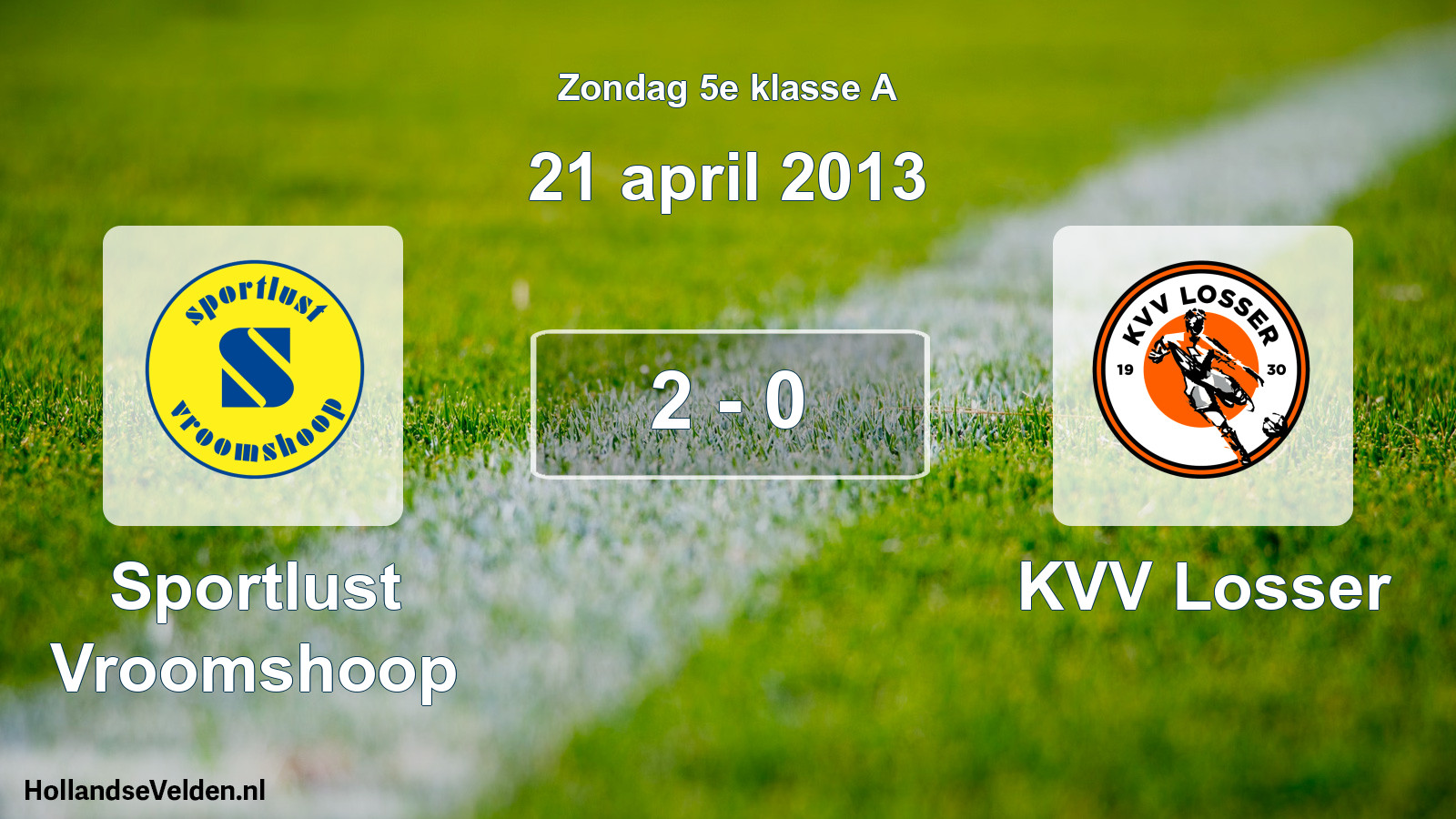 Total number of matches played: Sportlust Vroomshoop - KVV Losser 2 - 0 (21 April 2013)