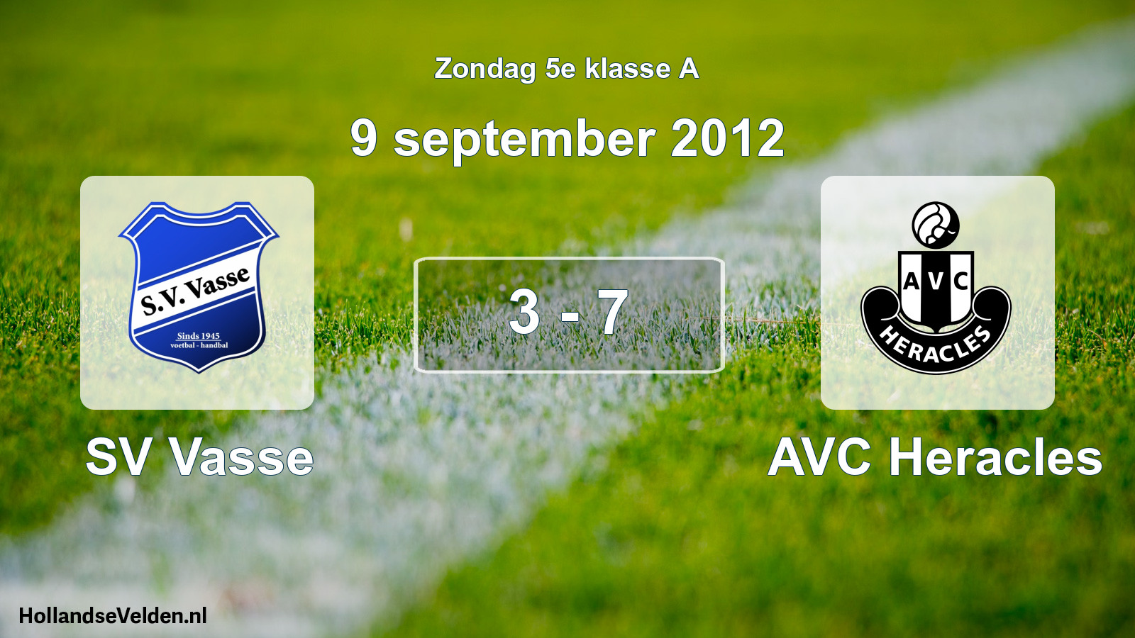 Total number of matches played: SV Vasse - AVC Heracles 3 - 7 (9 September 2012)