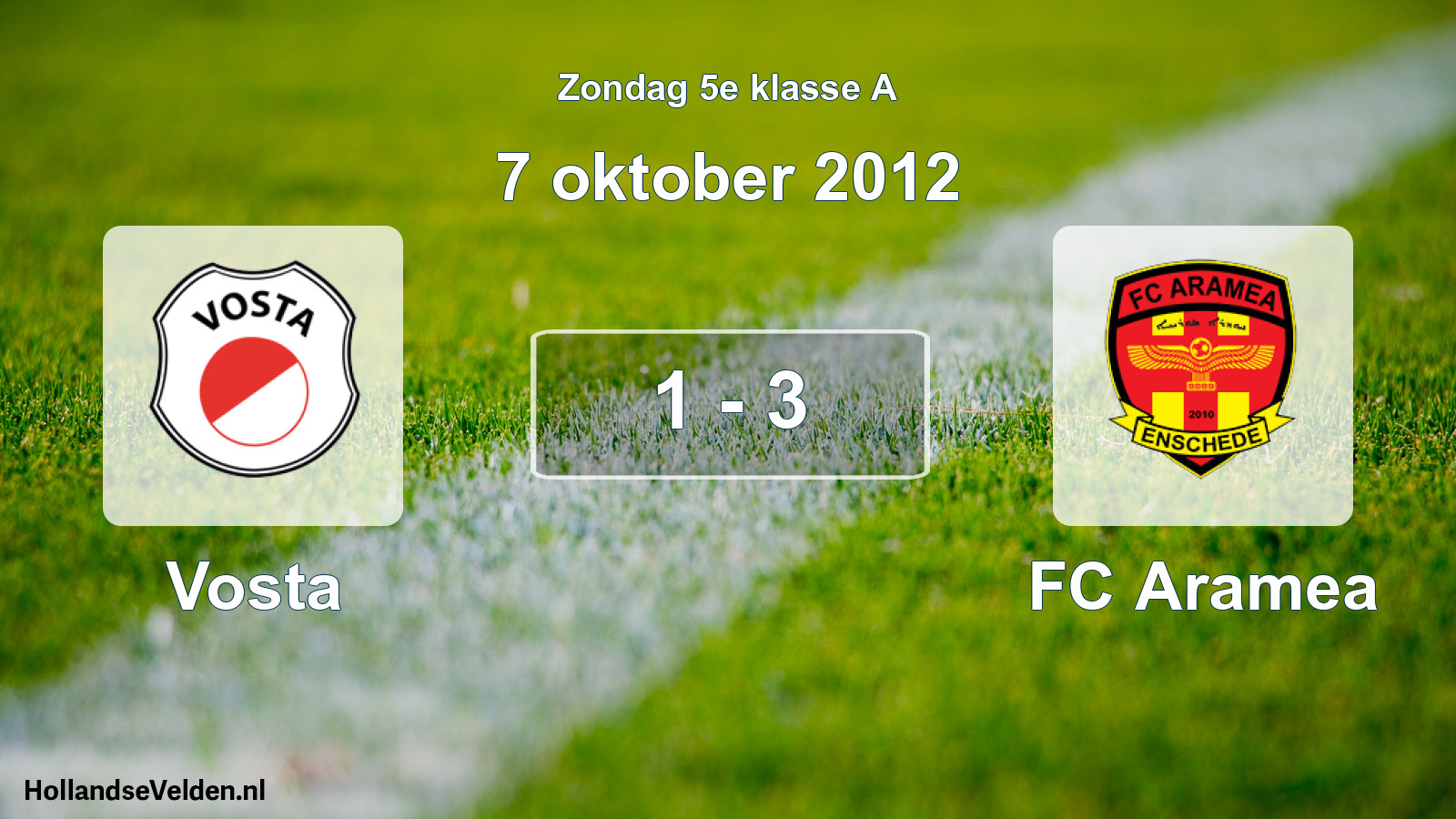 Total number of matches played: Vosta - FC Aramea 1 - 3 (7 October 2012)