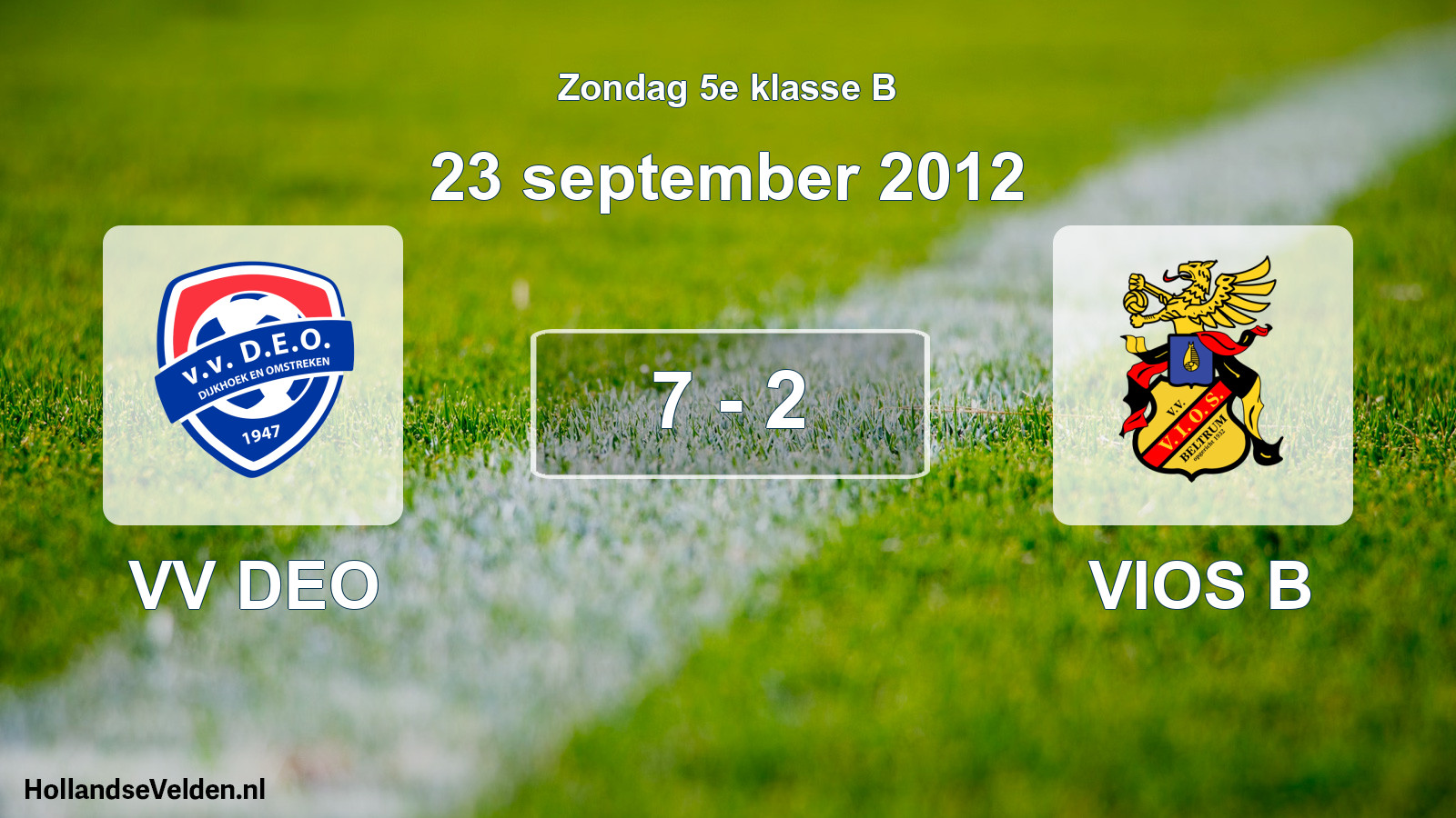 Total number of matches played: VV DEO - VIOS B 7 - 2 (23 September 2012)