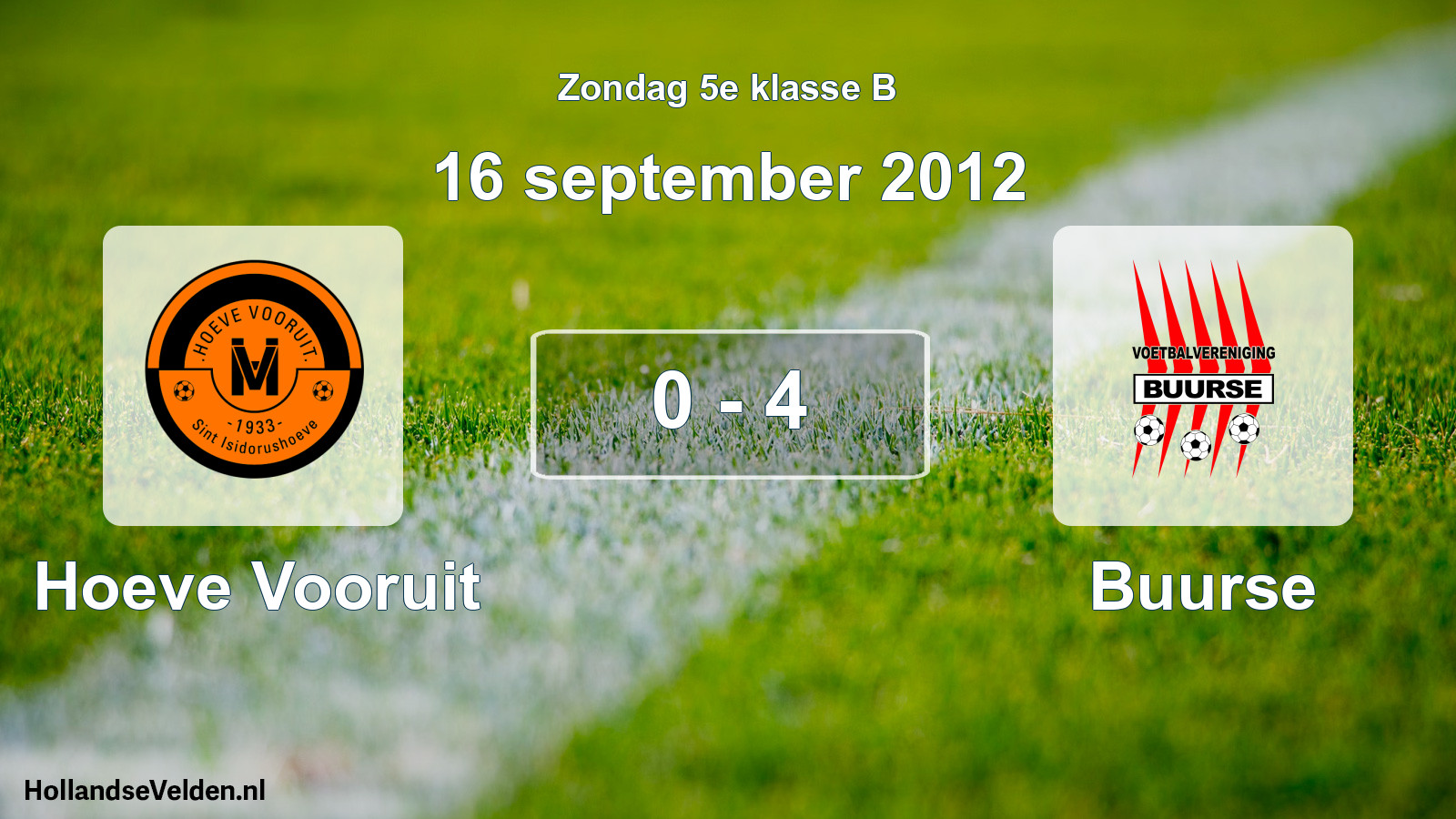 Total number of matches played: Hoeve Vooruit - Buurse 0 - 4 (16 September 2012)