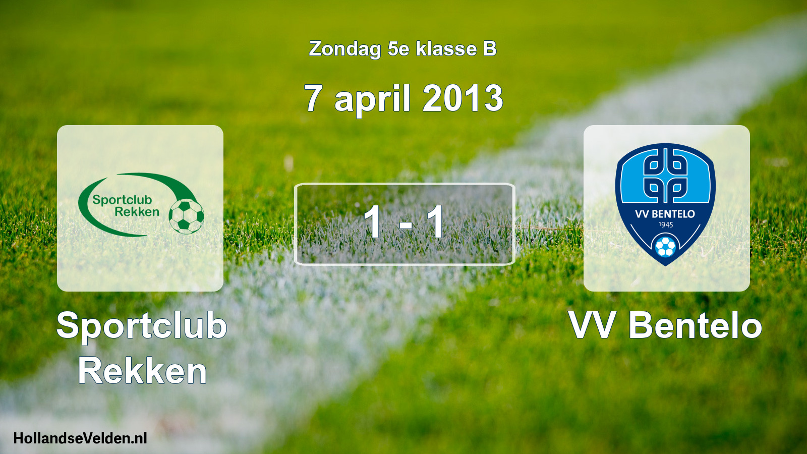 Total number of matches played: Sportclub Rekken - VV Bentelo 1 - 1 (7 April 2013)